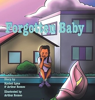 Children’s book, Forgotten Baby, for readers ages 8 and up, follows the journey of a 16-year-old girl named Mytaé dealing …