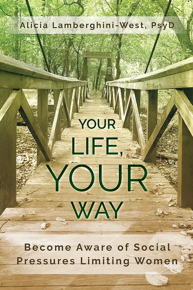 Your Life, Your Way: Become Aware of Social Pressures Limiting Women

ISBN-13: ‎978-0578401003

Paperback: ‎274 pages

Available from Amazon.com