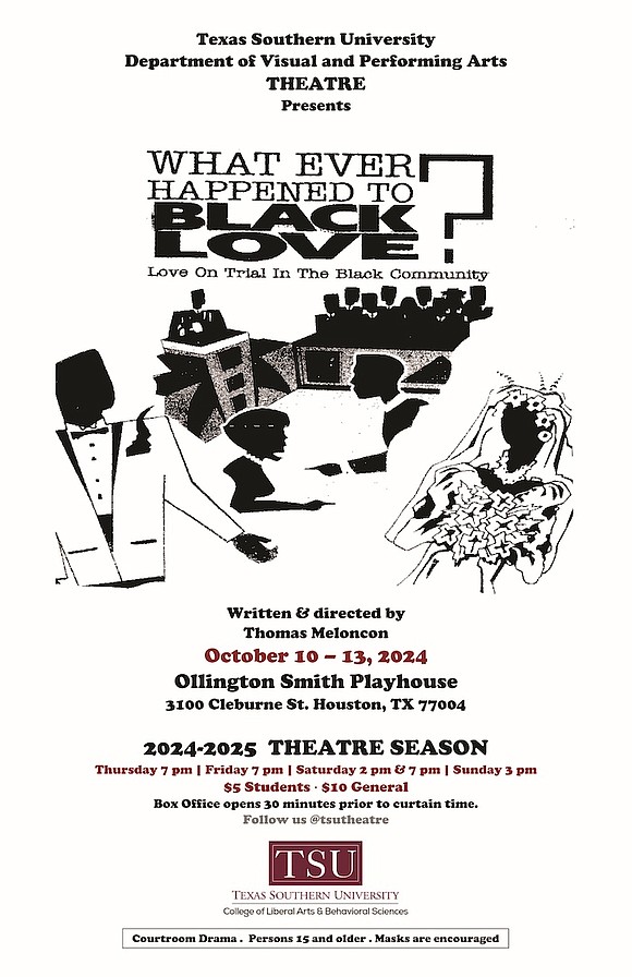 Texas Southern University opens its 2024-2025 Theatre Season with *Whatever Happened to Black Love*, a courtroom drama by Thomas Meloncon …