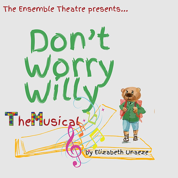 The Ensemble Theatre debuts *Don’t Worry Willy: The Musical* this May, a heartwarming children’s production exploring anxiety, imagination, and resilience. The Ensemble Theatre debuts *Don’t Worry Willy: The Musical* this May, a heartwarming children’s production exploring anxiety, imagination, and resilience.