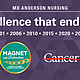M.D. Anderson receives Magnet with Distinction honor from the American Nurses Credentialing Center (ANCC)