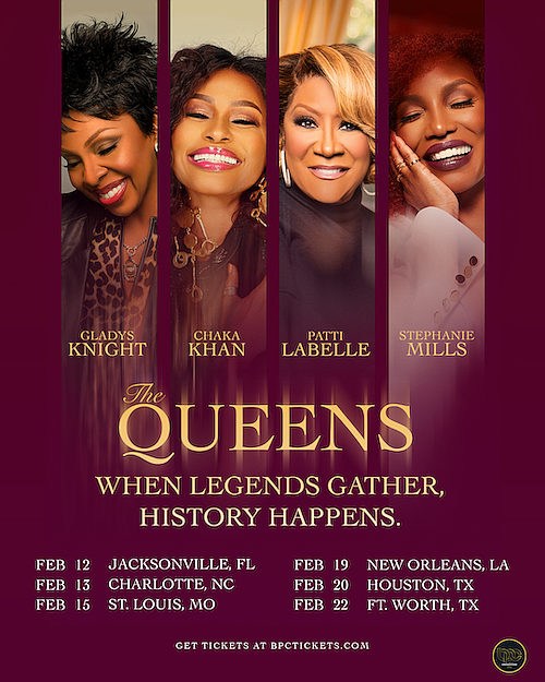 Chaka Khan, Patti LaBelle, Gladys Knight, and Stephanie Mills are returning to the stage for their 2026 tour The Queens! … Chaka Khan, Patti LaBelle, Gladys Knight, and Stephanie Mills are returning to the stage for their 2026 tour The Queens! …