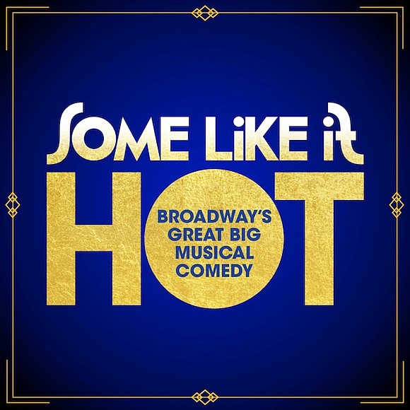 Broadway’s smash-hit musical Some Like It Hot is coming to the Hobby Center for one week only, March 24–29, 2026.