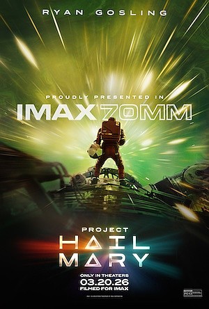 Project Hail Mary, based on the bestselling novel by Andy Weir and starring Ryan Gosling, arrives in IMAX® 70mm on … Project Hail Mary, based on the bestselling novel by Andy Weir and starring Ryan Gosling, arrives in IMAX® 70mm on …