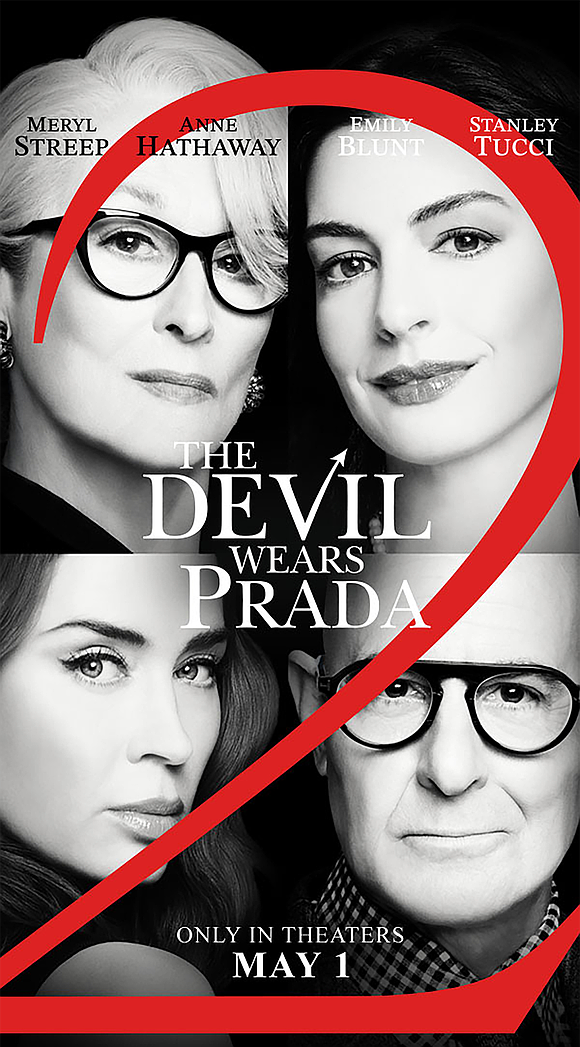 The Devil Wears Prada 2 opens worldwide on May 1, 2026, reuniting Meryl Streep, Anne Hathaway, Emily Blunt, and Stanley …