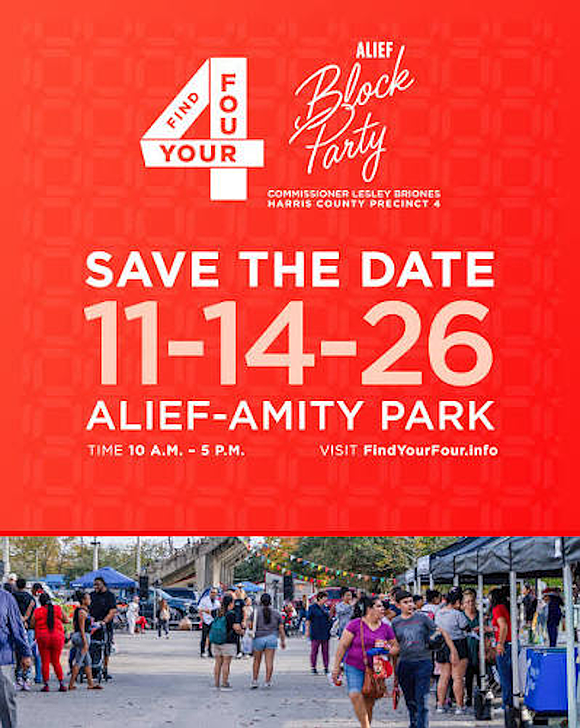 Precinct 4 puts Alief in the spotlight November 14 with the inaugural Find Your Four Block Party, celebrating local food, …