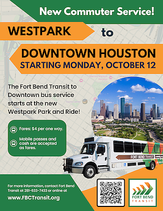 Fort Bend Transit will launch a new $4 one-way bus route from Westpark Park & Ride in Richmond to Downtown …