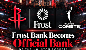 Frost Bank is the Official Bank of the Houston Rockets and Houston Comets